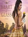 Heart of Glass (MP3): Irish Angel Series, Book 3